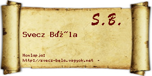 Svecz Béla névjegykártya